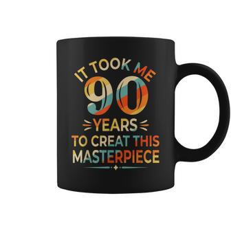 It Took Me 90 Years To Create This Masterpiece 90Th Birthday Coffee Mug - Seseable