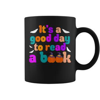 Its A Good Day To Read A Book Book Lovers Halloween Costume Coffee Mug - Seseable
