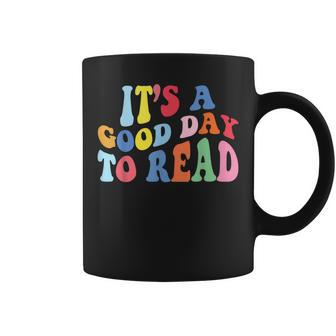Its A Good Day To Read A Book Bookworm Book Lovers Coffee Mug - Thegiftio UK
