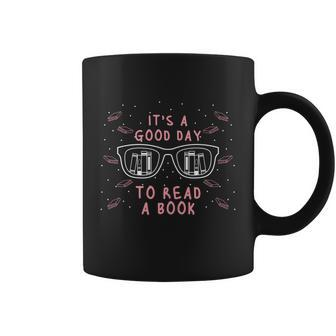 Its A Good Day To Read A Book Bookworm School Books Teacher Cool Gift Graphic Design Printed Casual Daily Basic Coffee Mug - Thegiftio UK