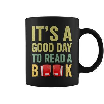 Its A Good Day To Read A Book Funny Book Lovers Women Coffee Mug - Thegiftio UK