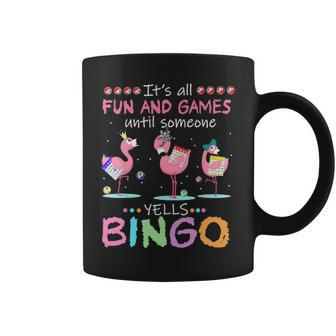 Its All Fun And Games Until Someone Yells Bingo Funny Flamingo 1 Coffee Mug - Thegiftio UK
