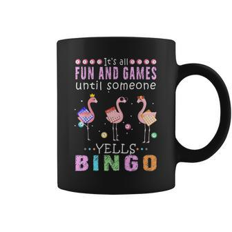 Its All Fun And Games Until Someone Yells Bingo Funny Flamingo 2 Coffee Mug - Thegiftio UK
