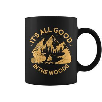 Its All Good In The Woods Wilderness Camping Coffee Mug - Monsterry