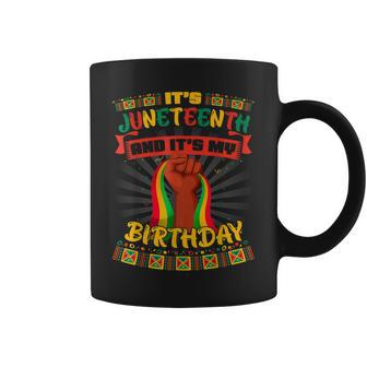 Its Junenth And My Birthday African Black Junenth Coffee Mug - Thegiftio UK
