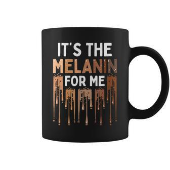 Its The Melanin For Me Melanated Black History Month Coffee Mug - Thegiftio UK