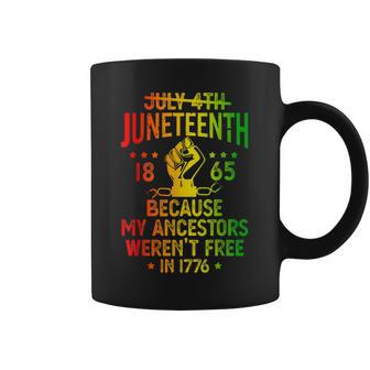 July 4Th Junenth 1865 Because My Ancestors V3 Coffee Mug - Thegiftio UK