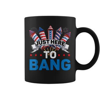 Just Here To Bang 4Th Of July Funny Firework Fourth July Coffee Mug - Seseable