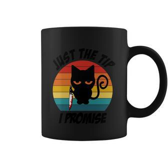 Just The Tip I Promise Cat Halloween Quote Coffee Mug - Monsterry DE