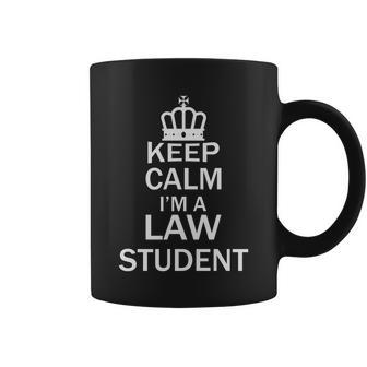 Keep Calm Im A Law Student Funny School Student Teachers Graphics Plus Size Coffee Mug - Monsterry DE