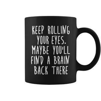 Keep Rolling Your Eyes V3 Coffee Mug - Seseable