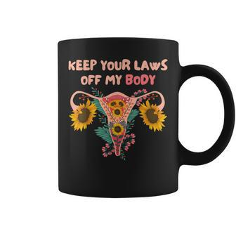 Keep Your Laws Off My Body Pro Choice Feminist Rights V2 Coffee Mug - Seseable