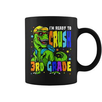 Kids Im Ready To Crush 3Rd Grade Dinosaur 1St Day Of School Boys Coffee Mug - Seseable