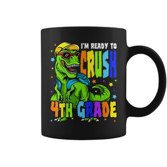 Kids Im Ready To Crush 4Th Grade Dinosaur 1St Day Of School Boys Coffee Mug - Seseable