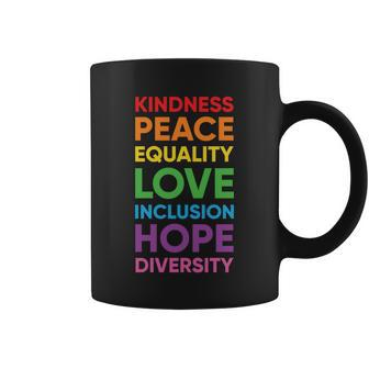 Kindness Peace Equality Love Hope Lgbt Pride Month Coffee Mug - Monsterry CA