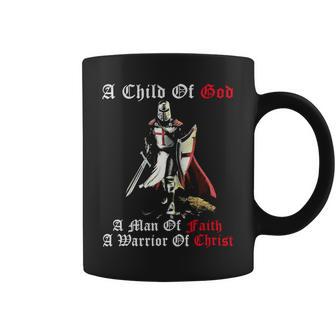 Knights Templar T Shirt - A Child Of God A Man Of Faith A Warrior Of Christ Coffee Mug - Seseable