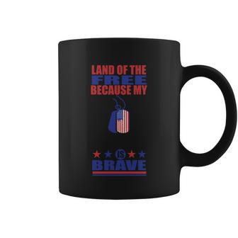 Land Of The Because My Is Brave 4Th Of July Independence Day Patriotic Coffee Mug - Monsterry