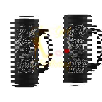 Leo Girl Stepping Into My Birthday Like A Boss Gifts Women Coffee Mug - Thegiftio UK
