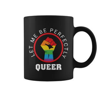Let Me Be Perfectly Queer Lgbt Pride Month Coffee Mug - Monsterry