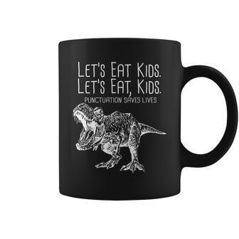 Lets Eat Kids Punctuation Saves Lives Dinosaur Coffee Mug - Monsterry UK