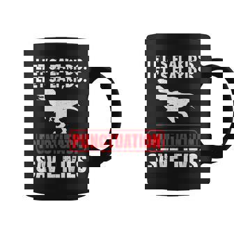 Lets Eat Kids Punctuation Saves Lives Dinosaur Teacher Kids Coffee Mug - Thegiftio UK