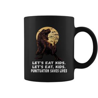 Lets Eat Kids Punctuation Saves Lives Grammar Teacher Funny Gift Coffee Mug - Monsterry DE