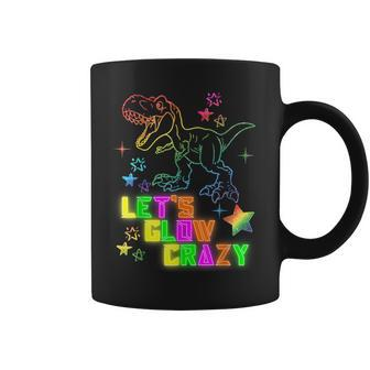 Lets Glow Crazy Party T Rex Dinosaurus Funny Glow Birthday Coffee Mug - Thegiftio UK