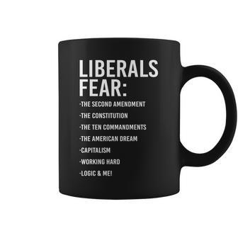 Liberals Fear Conservative Republican Tshirt Coffee Mug - Monsterry