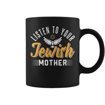 Listen To Your Jewish Mother Coffee Mug - Thegiftio UK