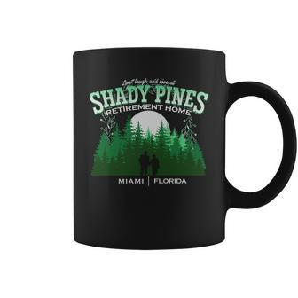 Live Laugh And Love At Shady Pines Retirement Home Miami Florida Coffee Mug - Monsterry