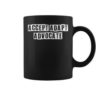 Lovely Funny Cool Sarcastic Accept Adapt Advocate Coffee Mug - Thegiftio UK