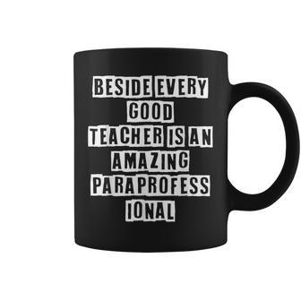 Lovely Funny Cool Sarcastic Beside Every Good Teacher Is An Coffee Mug - Thegiftio UK