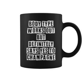 Lovely Funny Cool Sarcastic Body Type Works Out But V3 Coffee Mug - Thegiftio UK