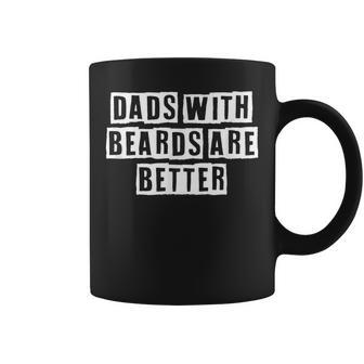 Lovely Funny Cool Sarcastic Dads With Beards Are Better Coffee Mug - Thegiftio UK