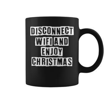 Lovely Funny Cool Sarcastic Disconnect Wifi And Enjoy Coffee Mug - Thegiftio UK