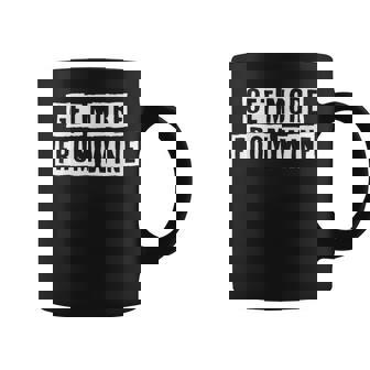 Lovely Funny Cool Sarcastic Get More From Wine Coffee Mug - Thegiftio UK
