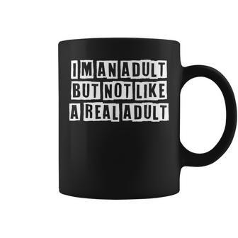Lovely Funny Cool Sarcastic Im An Adult But Not Like A Real Coffee Mug - Thegiftio UK