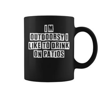 Lovely Funny Cool Sarcastic Im Outdoorsy I Like To Drink On Coffee Mug - Thegiftio