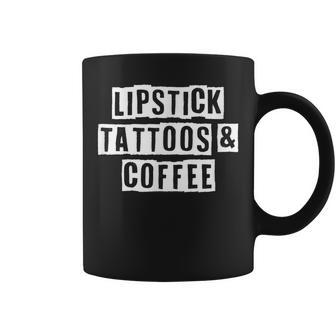 Lovely Funny Cool Sarcastic Lipstick Tattoos & Coffee Coffee Mug - Thegiftio UK