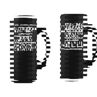 Lovely Funny Cool Sarcastic My Greatest Blessings Call Me Coffee Mug - Thegiftio