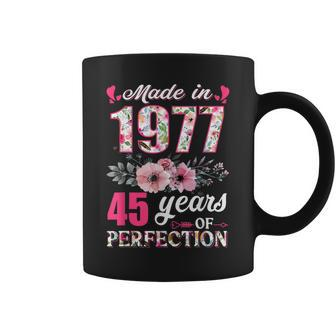 Made In 1977 Floral 45 Year Old 45Th Birthday Gifts Women Coffee Mug - Seseable
