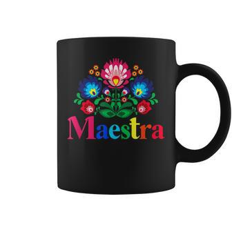 Maestra Proud Spanish Teacher Bilingual Teacher Latina Coffee Mug - Thegiftio UK