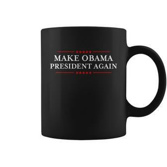 Make Obama President Again Shirt Funny Antitrump Tshirt Coffee Mug - Monsterry DE