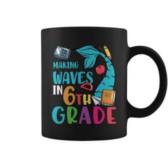 Making Waves In 6Th Grade First Day Of School Back To School Coffee Mug - Monsterry