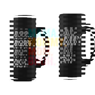 Mama Mommy Mom Bruh Mothers Day 2022 Gift Tshirt Coffee Mug - Monsterry