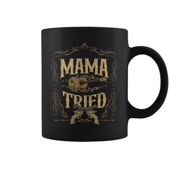 Mama-Tried Renegade Outlaw Music Lovers Country Coffee Mug - Thegiftio UK