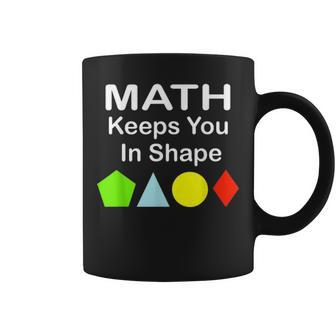 Math Keeps You In Shape Funny Math Teacher Workout Coffee Mug - Thegiftio UK
