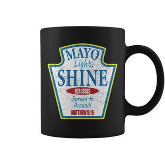 Mayo Light Shine For Jesus Coffee Mug - Monsterry AU