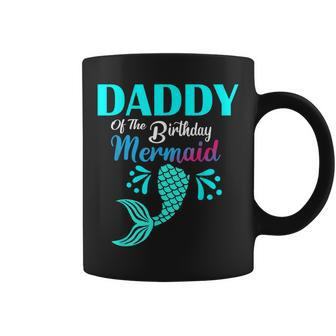 Mens Daddy Of The Birthday Mermaid Matching Family Bday Party Coffee Mug - Thegiftio UK