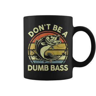 Mens Fishing- Dont Be A Dumb Bass Funny Dad Gift Coffee Mug - Thegiftio UK